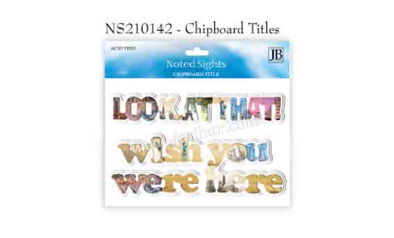 NS210142 Chipboard titles