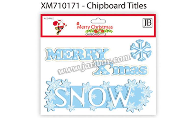 XM710171-chipboard titles
